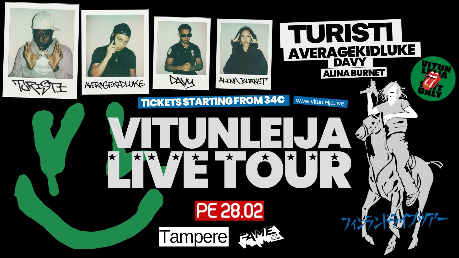 Vitunleija Tour: Turisti, Averagekidluke, Davy & Alina Burnet // PE 28.2.2025