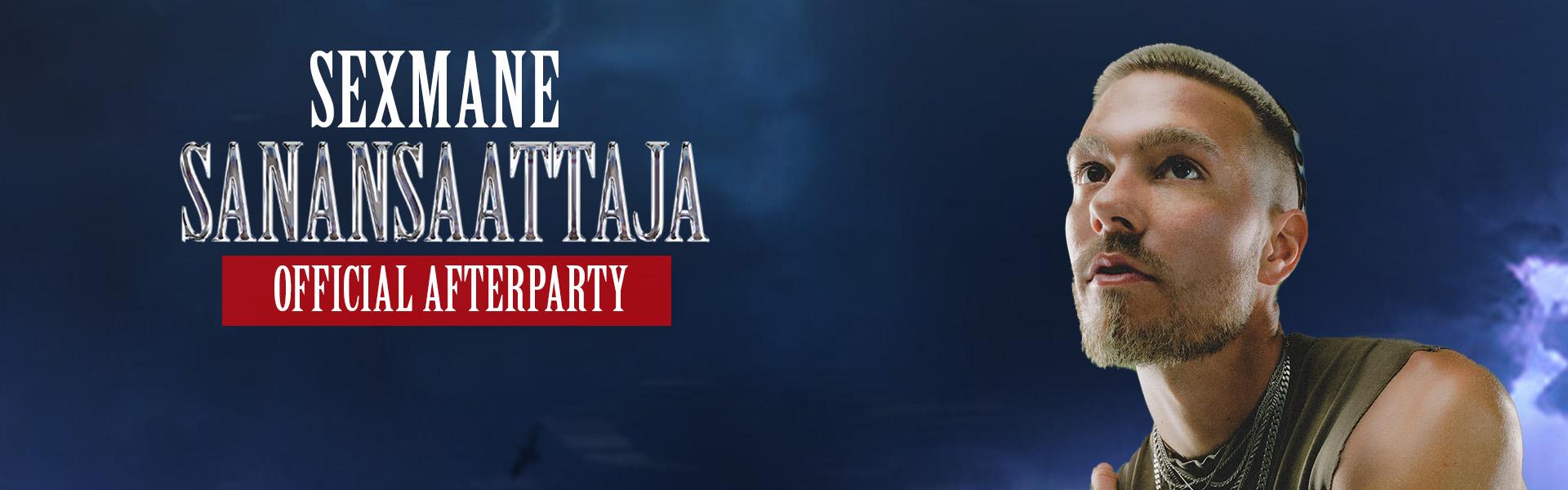 Sexmane Sanansaattaja Official Afterparty // LA 15.3.