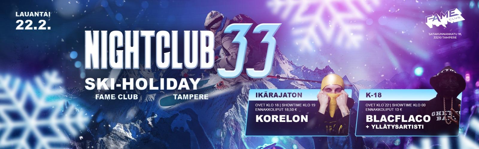 Nightclub 33 Ski-holiday