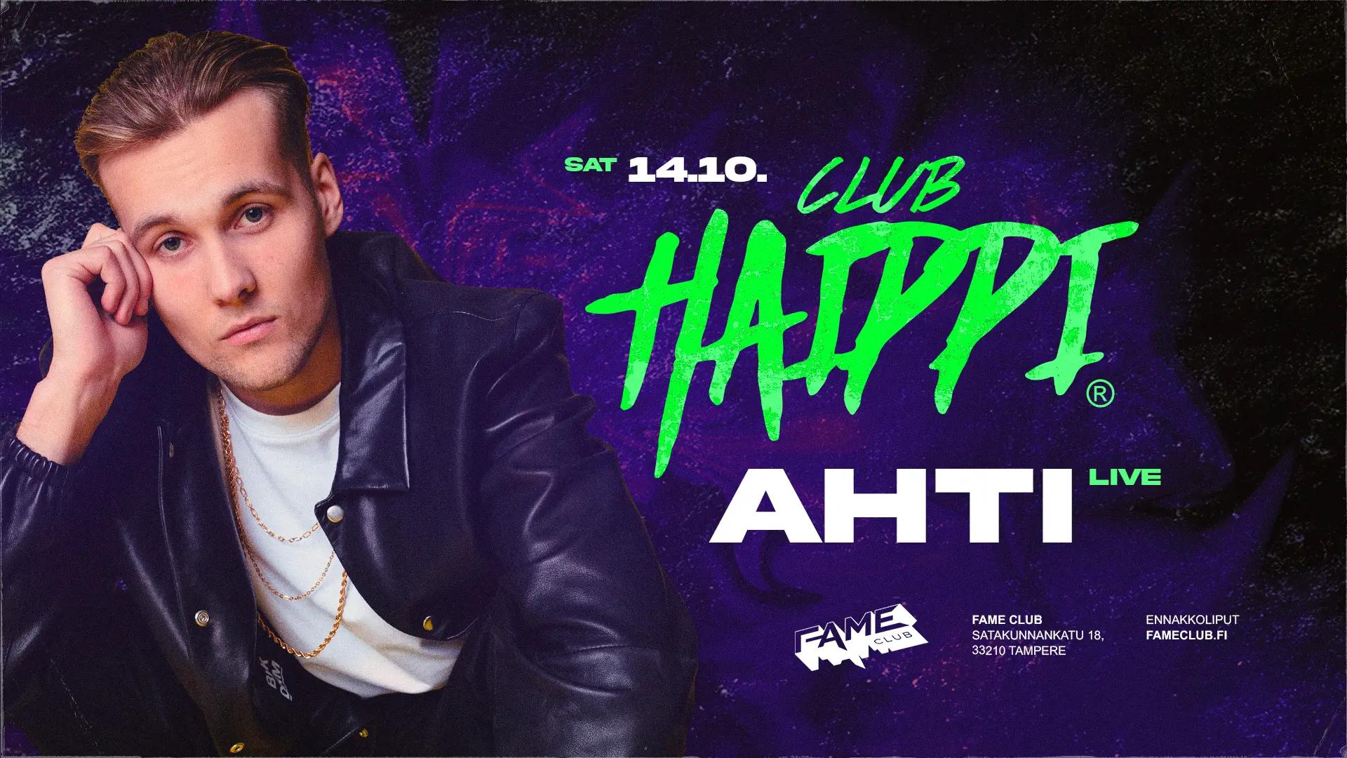 Club Haippi Ahti LA 14.10. // Fame Club