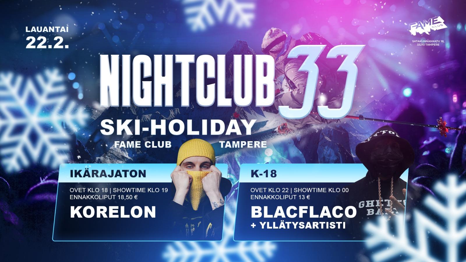 Nightclub 33 Ski-holiday